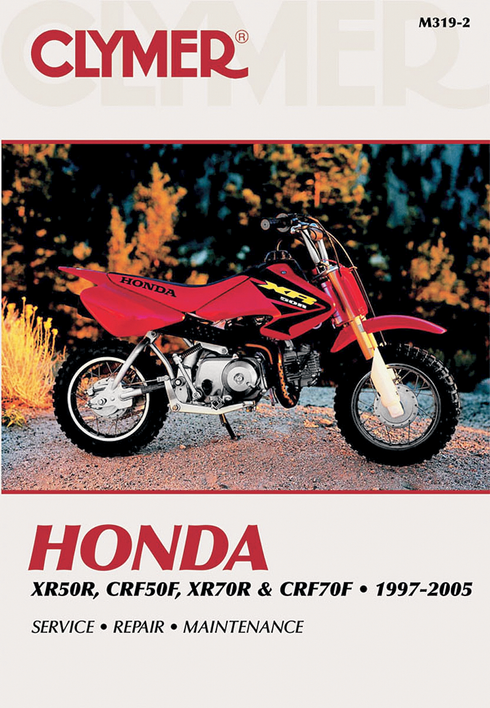 CLYMER Manual - Honda - XR50 / XR70R / CRF50F / CRF70F CM3193