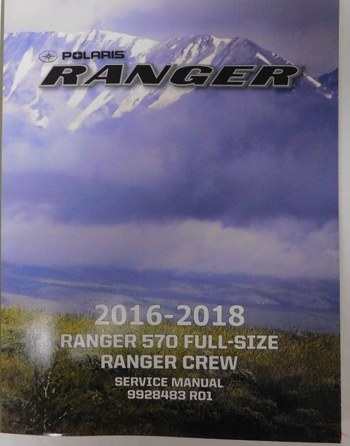 2016 - 2018 Polaris Ranger 570 Full Size OEM Authentic Service Repair Manual