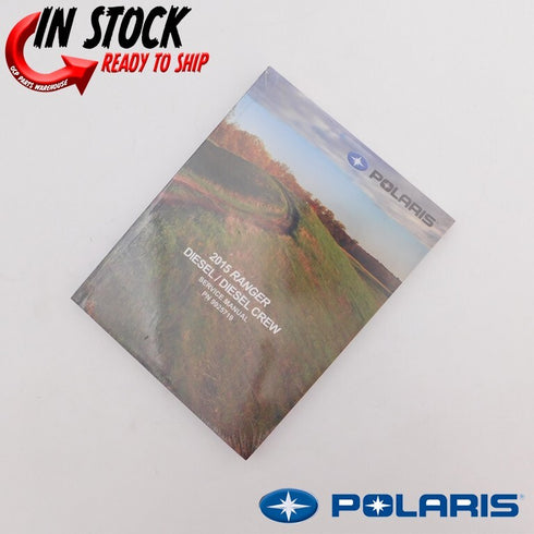 POLARIS SERVICE MANUAL BOOK 2015 RANGER DIESEL / DIESEL CREW OEM NEW GENUINE